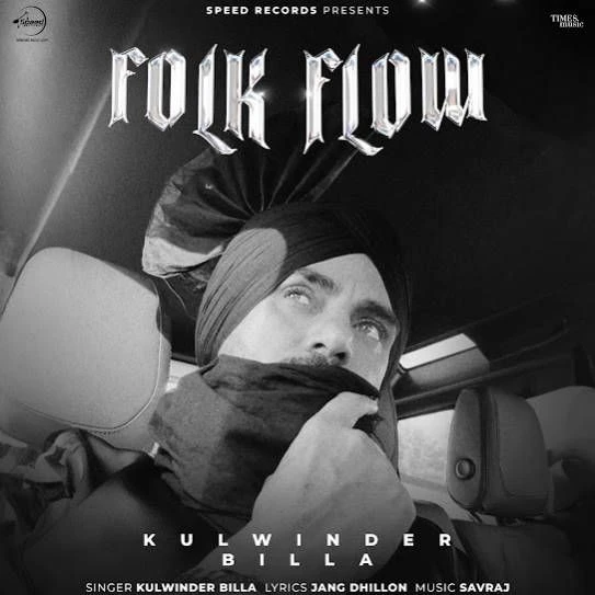 Folk Flow Kulwinder Billa mp3 song download, Folk Flow Kulwinder Billa full album mp3 song