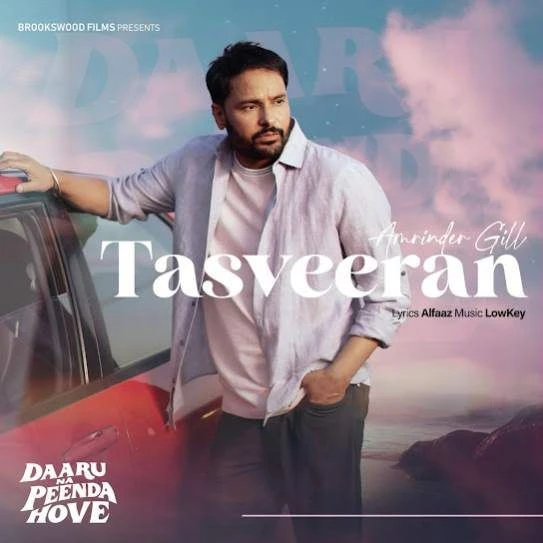 Tasveeran Amrinder Gill mp3 song download, Tasveeran Amrinder Gill full album mp3 song