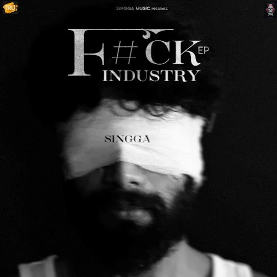 F#Ck Industry Singga mp3 song download, F#Ck Industry Singga full album mp3 song