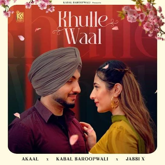 Khulle Waal Akaal mp3 song download, Khulle Waal Akaal full album mp3 song