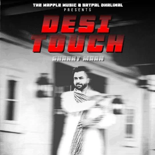 Desi Touch Sharry Maan mp3 song download, Desi Touch Sharry Maan full album mp3 song