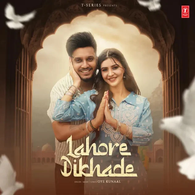 Lahore Dikhade Oye Kunaal mp3 song download, Lahore Dikhade Oye Kunaal full album mp3 song