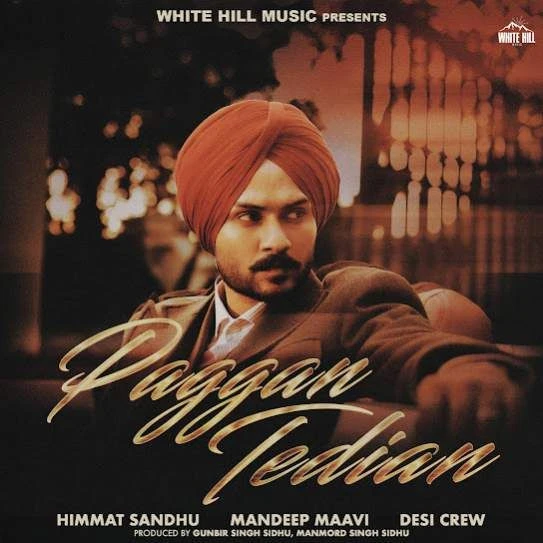 Paggan Tedian Himmat Sandhu mp3 song download, Paggan Tedian Himmat Sandhu full album mp3 song