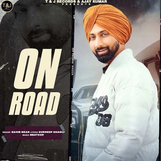 On Road Sahib Brar mp3 song download, On Road Sahib Brar full album mp3 song