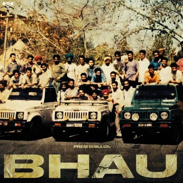 Bhau Prem Dhillon mp3 song download, Bhau Prem Dhillon full album mp3 song