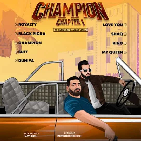 Suit KS Makhan mp3 song download, Champion Chapter 1 KS Makhan full album mp3 song