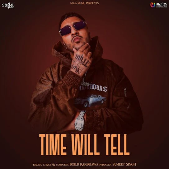 Badland Bob B Randhawa mp3 song download, Time Will Tell Bob B Randhawa full album mp3 song