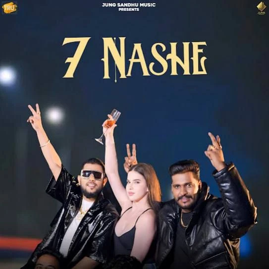 7 Nashe Jung Sandhu mp3 song download, 7 Nashe Jung Sandhu full album mp3 song