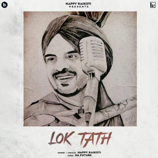 Lok Tath Happy Raikoti mp3 song download, Lok Tath Happy Raikoti full album mp3 song