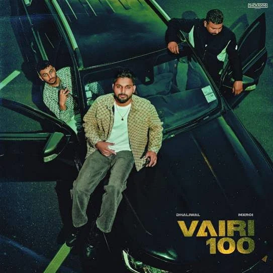 Vairi 100 Dhaliwal mp3 song download, Vairi 100 Dhaliwal full album mp3 song