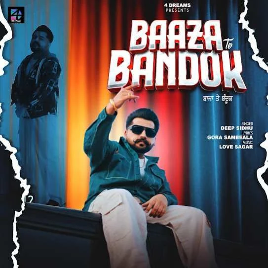 Baaza Te Bandok Deep Sidhu mp3 song download, Baaza Te Bandok Deep Sidhu full album mp3 song