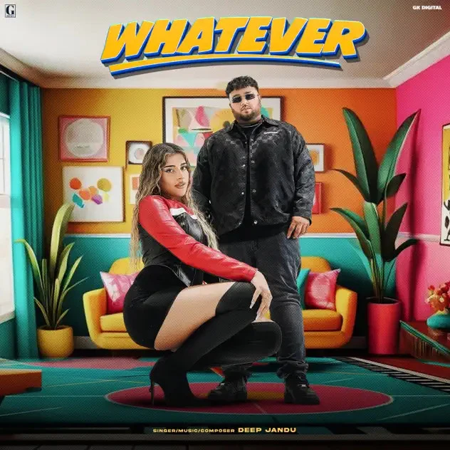 Whatever Deep Jandu mp3 song download, Whatever Deep Jandu full album mp3 song