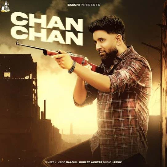 Chan Chan Baaghi mp3 song download, Chan Chan Baaghi full album mp3 song
