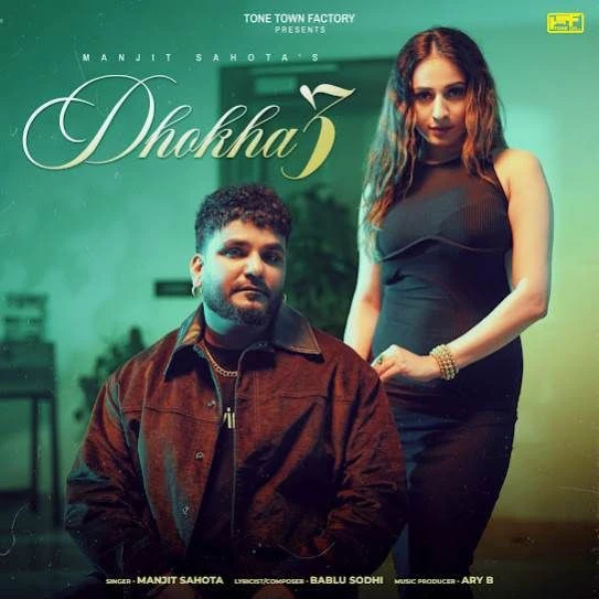 Dhokha 3 Manjit Sahota mp3 song download, Dhokha 3 Manjit Sahota full album mp3 song