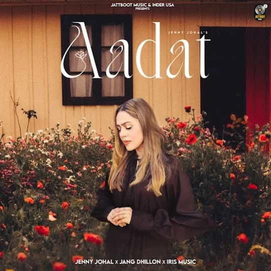 Aadat Jenny Johal mp3 song download, Aadat Jenny Johal full album mp3 song