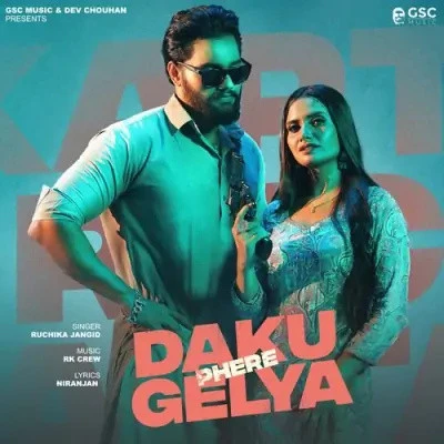 Daku Gelya Fere Ruchika Jangid mp3 song download, Daku Gelya Fere Ruchika Jangid full album mp3 song