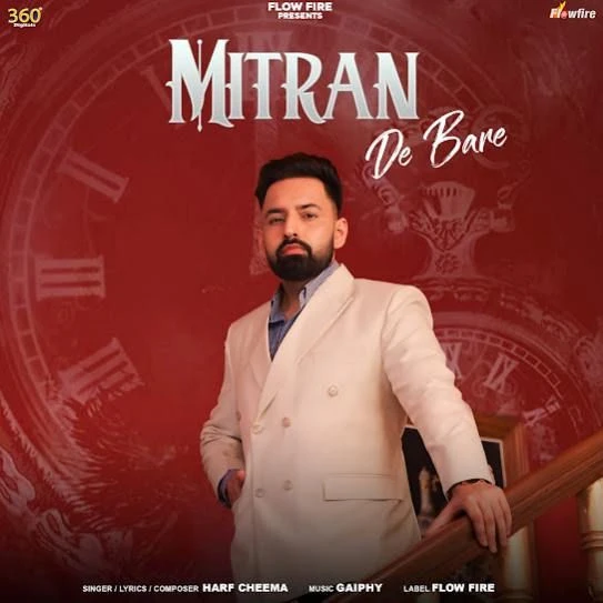Mitran De Bare Harf Cheema mp3 song download, Mitran De Bare Harf Cheema full album mp3 song