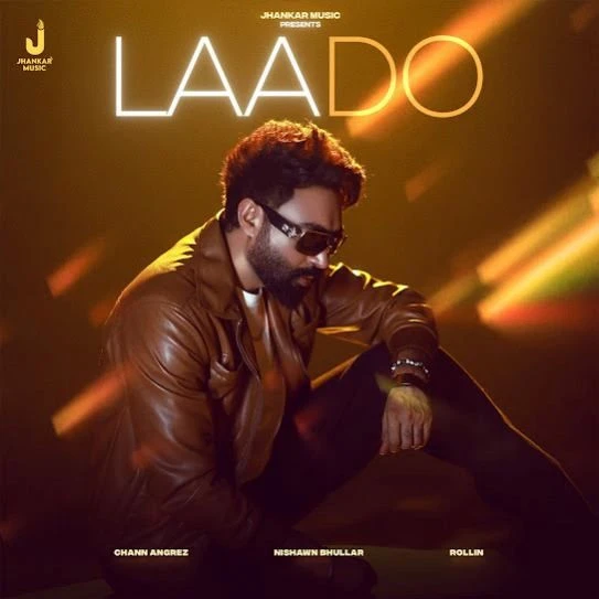Laado Nishawn Bhullar mp3 song download, Laado Nishawn Bhullar full album mp3 song