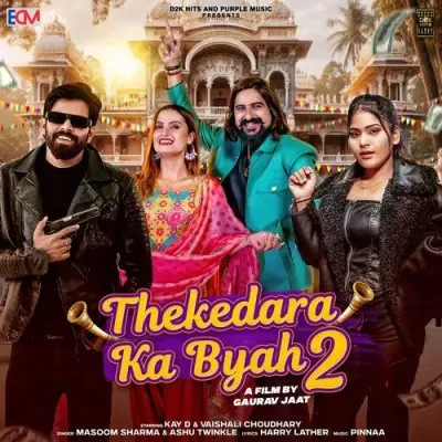 Thekedara Ka Byah 2 Masoom Sharma, Ashu Twinkle mp3 song download, Thekedara Ka Byah 2 Masoom Sharma, Ashu Twinkle full album mp3 song