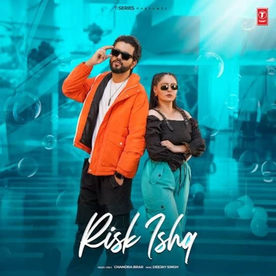 Risk Ishq Chandra Brar mp3 song download, Risk Ishq Chandra Brar full album mp3 song