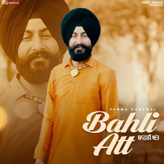 Bahli Att Pamma Dumewal mp3 song download, Bahli Att Pamma Dumewal full album mp3 song