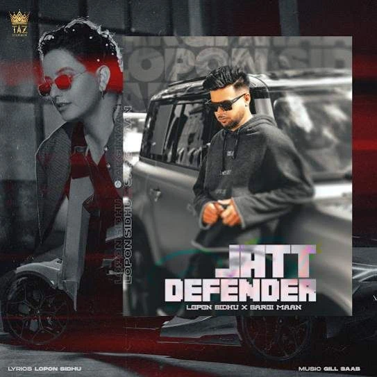 JATT DEFENDER Lopon Sidhu mp3 song download, JATT DEFENDER Lopon Sidhu full album mp3 song