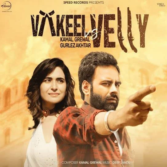 Vakeel Vs Velly Kamal Grewal mp3 song download, Vakeel Vs Velly Kamal Grewal full album mp3 song