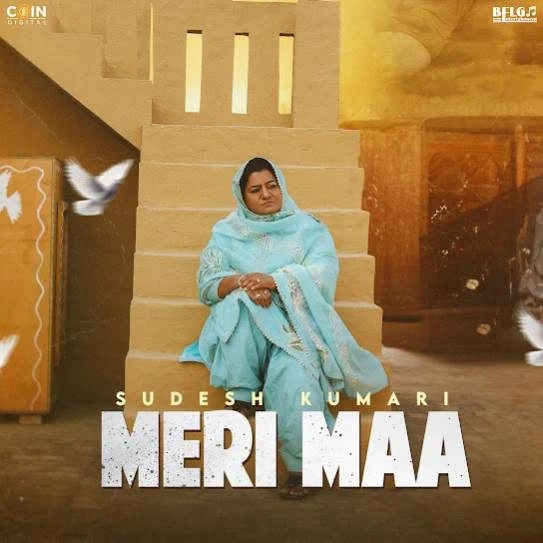 Meri Maa Sudesh Kumari mp3 song download, Meri Maa Sudesh Kumari full album mp3 song