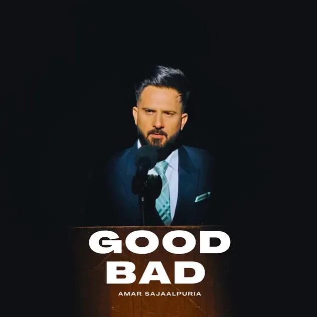 Jatt Mood Amar Sajaalpuria mp3 song download, Good Bad Amar Sajaalpuria full album mp3 song