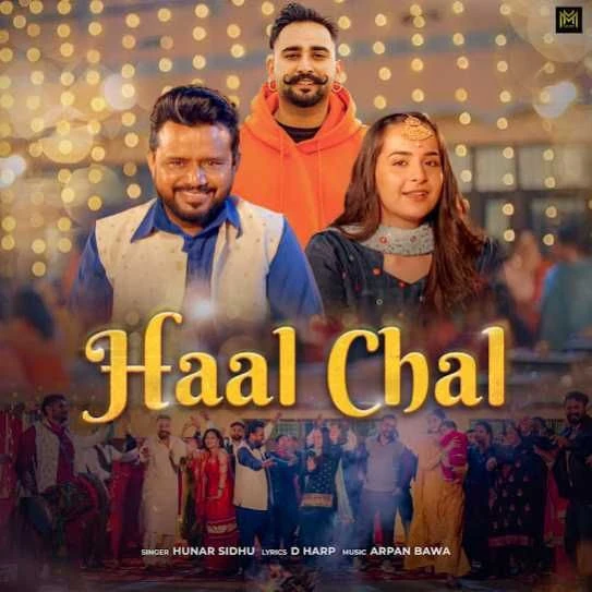 Haal Chal Hunar Sidhu mp3 song download, Haal Chal Hunar Sidhu full album mp3 song