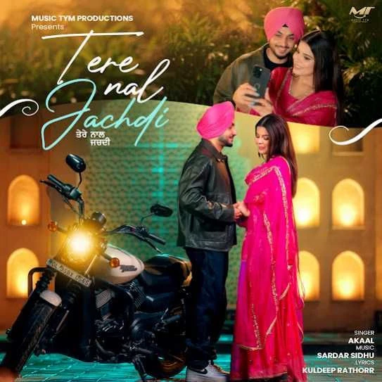 Tere Naal Jachdi Akaal mp3 song download, Tere Naal Jachdi Akaal full album mp3 song