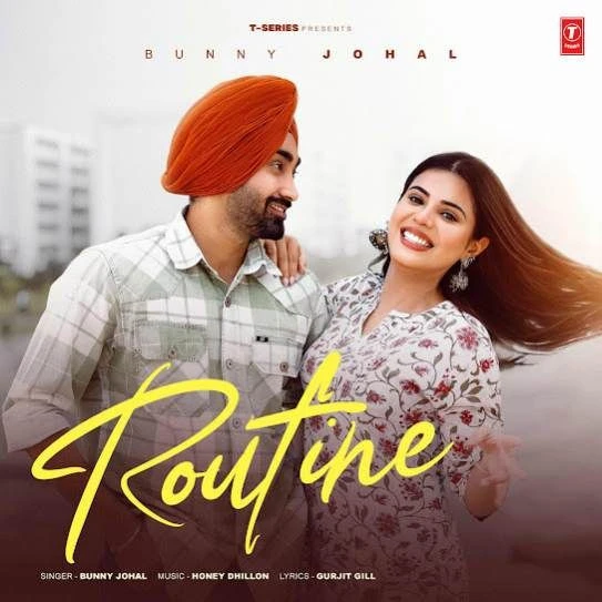 Routine Bunny Johal mp3 song download, Routine Bunny Johal full album mp3 song