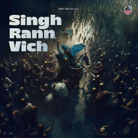 Singh Rann Vich Manjit Singh Sohi mp3 song download, Singh Rann Vich Manjit Singh Sohi full album mp3 song