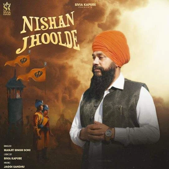 Nishan Jhoolde Manjit Singh Sohi mp3 song download, Nishan Jhoolde Manjit Singh Sohi full album mp3 song