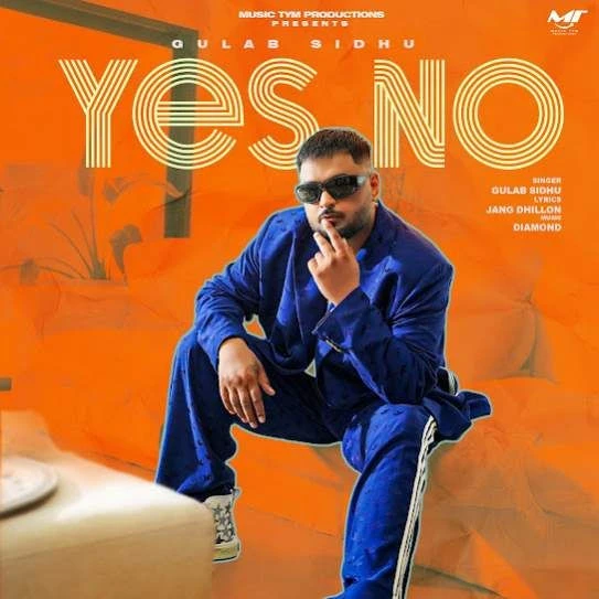 Yes No Gulab Sidhu mp3 song download, Yes No Gulab Sidhu full album mp3 song