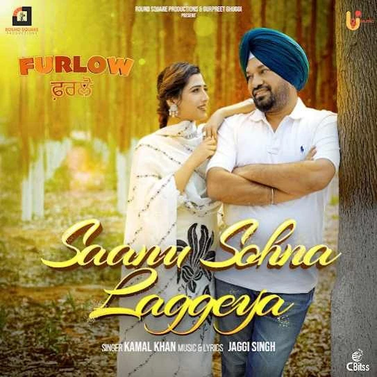 Saanu Sohna Laggeya Kamal Khan mp3 song download, Saanu Sohna Laggeya Kamal Khan full album mp3 song
