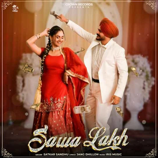 Sawa Lakh Satkar Sandhu mp3 song download, Sawa Lakh Satkar Sandhu full album mp3 song