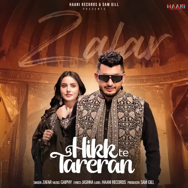 Hikk Te Tareran Zafar mp3 song download, Hikk Te Tareran Zafar full album mp3 song