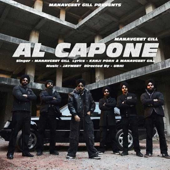 AL Capone Manavgeet Gill mp3 song download, AL Capone Manavgeet Gill full album mp3 song