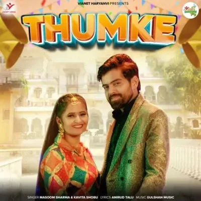 Thumke Masoom Sharma, Kavita Shobu mp3 song download, Thumke Masoom Sharma, Kavita Shobu full album mp3 song