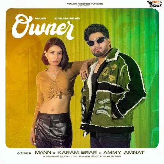 Owner Mann, Karam Brar mp3 song download, Owner Mann, Karam Brar full album mp3 song