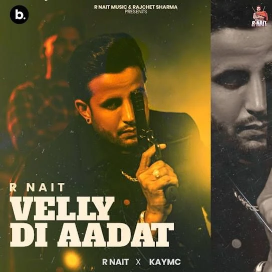 Velly Di Aadat R. Nait mp3 song download, Velly Di Aadat R. Nait full album mp3 song