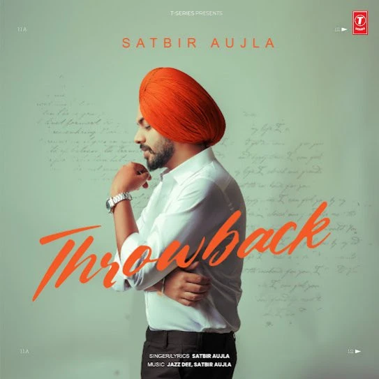 Your Besties Satbir Aujla mp3 song download, Throwback Satbir Aujla full album mp3 song
