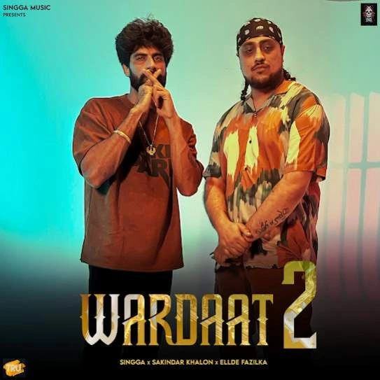 Wardaat 2 Singga mp3 song download, Wardaat 2 Singga full album mp3 song