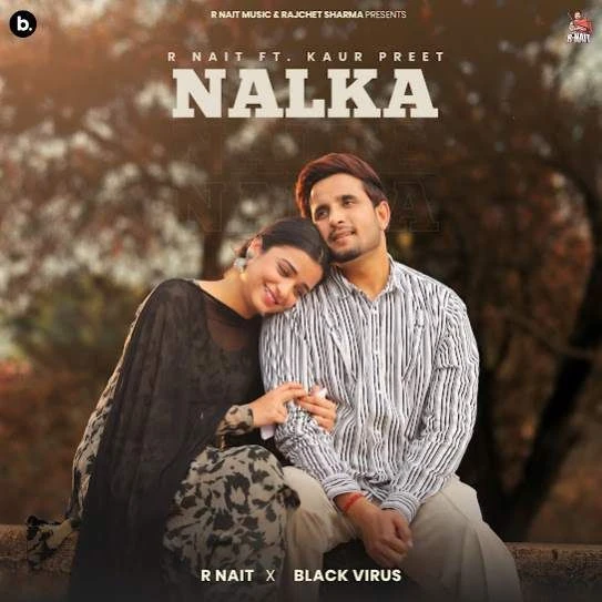 Nalka R. Nait mp3 song download, Nalka R. Nait full album mp3 song