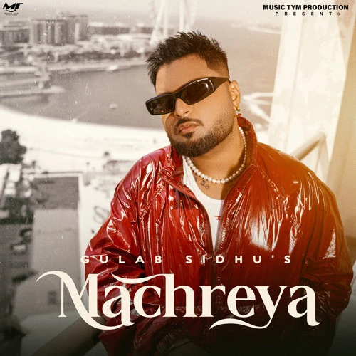 Machreya Gulab Sidhu mp3 song download, Machreya Gulab Sidhu full album mp3 song