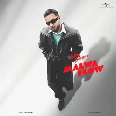 Malwa Flow Khan Bhaini mp3 song download, Malwa Flow Khan Bhaini full album mp3 song