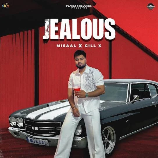 Jealous Misaal mp3 song download, Jealous Misaal full album mp3 song