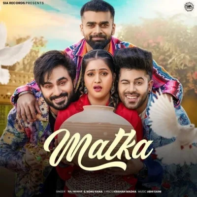 Matka Raj Mawar, Nonu Rana mp3 song download, Matka Raj Mawar, Nonu Rana full album mp3 song