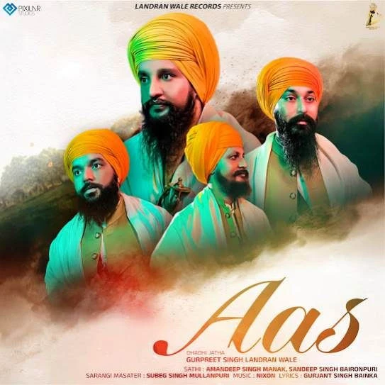 Aas Dhadi Jatha Gurpreet Singh Landran Wale mp3 song download, Aas Dhadi Jatha Gurpreet Singh Landran Wale full album mp3 song